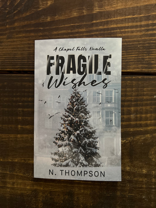Fragile Wishes